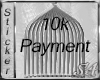 ~SA~10k Payment Sticker
