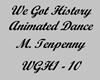 We Got History Dance