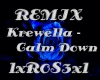 Krewella - Calm Down