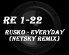 Rusko -Everyday (Netsky)