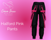 Halford Pink Pants