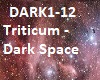 Triticum-Dark Space