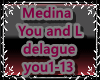 Medina You and L...