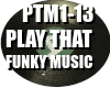 play that funky music