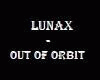 Lunax - Out Of Orbit