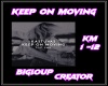 Keep on moving "BL"