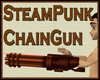 @ SteamPunk ChainGun