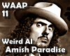 Weird Al -Amish Paradise