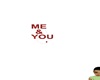 D* You & Me Sign Red