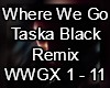 Where We Go Taska Black