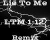 Lie To Me -Remix-