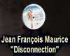 JF Maurice Disconnection