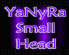 ~lYl New Small Head~