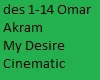 My Desire Omar Akram
