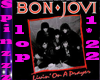 Bon Jovi Living On a Pra