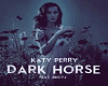 katy perry -dark horse