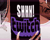 Twitch Sign