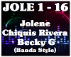 Jolene-Chiquis, Becky G