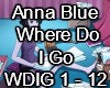 Anna Blue- Where Do I Go