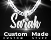 Custom Sarah Chain