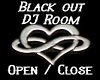 Black Out DJ Room