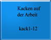 Kacken auf der Arbeit