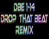Drop That Beat remix