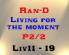 Ran-D - Living For P2/2