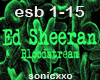 Ed Sheeran - esb 1-15
