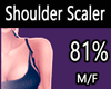 Shoulder Scaler 81% M/F