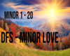 DFS - Minor Love