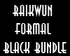 Rai Formal Bundle Black