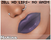 Zell HD Lips 005