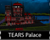 TEARS Palace