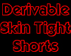 oYo DERIVABLE Shorts