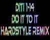Do It To It  remix