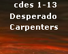 Carpenters - Desperado
