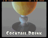 *Cocktail Drink