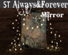 ST Always Forever Mirror