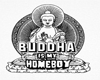 Buddah is my homeboy