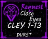 CLEY Close Eyes