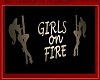 GIRLS ON FIRE SIGN
