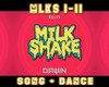 Milkshake Remix S+D