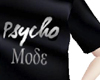 Psycho Mode Tee