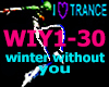 WINTER WITHOUT YOU