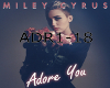 Miley Cyrus-Adore You P2