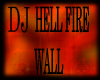 DJ HELL FIRE WALL