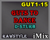 Guts To Dance