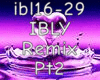 IBLY Remix Pt2
