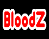 BloodZ 3d Sign